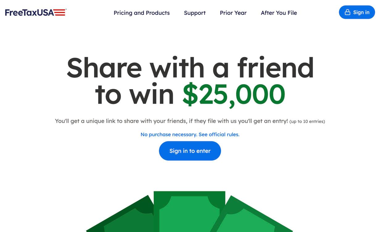 FreeTaxUSA landing page headed Share with a friend to win $25,000